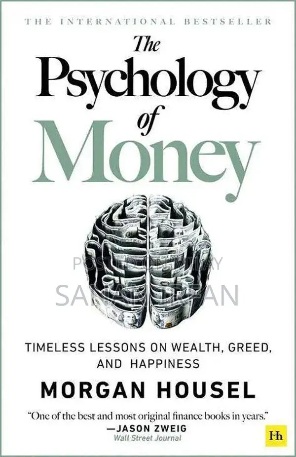 Psychology of Money: Personal Finance and Motivation Guide
